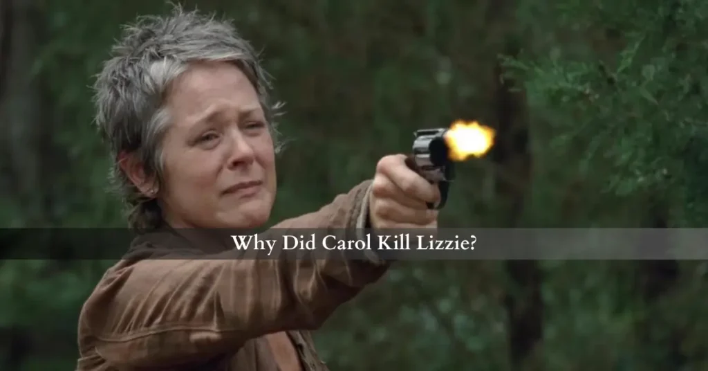 Why Did Carol Kill Lizzie