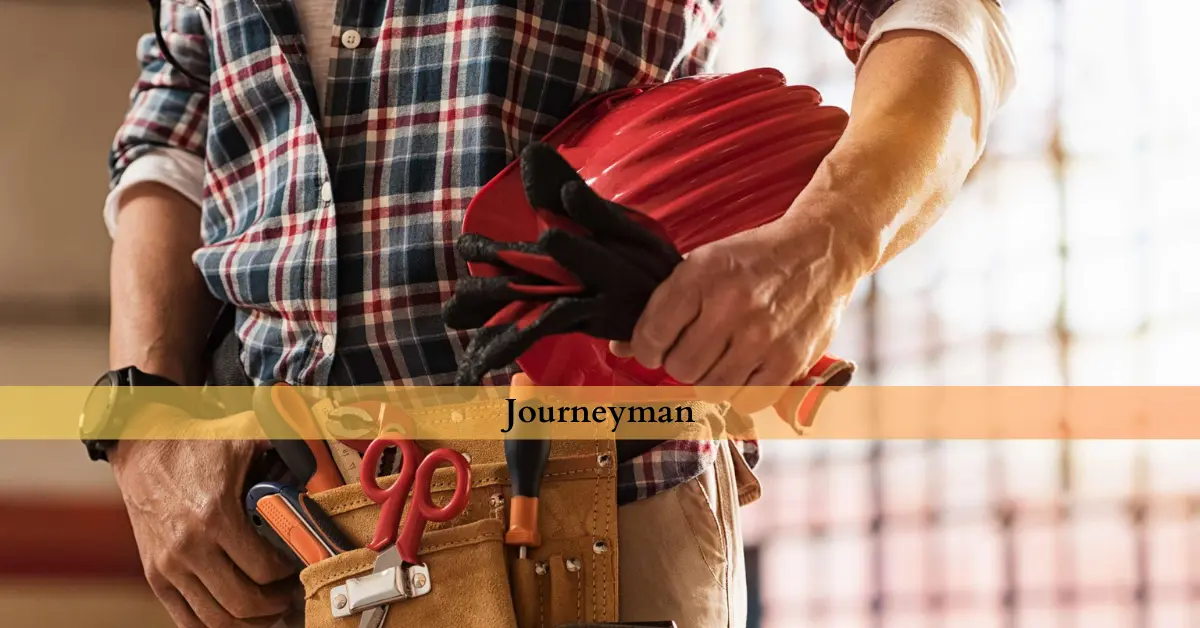 What Is Journeyman