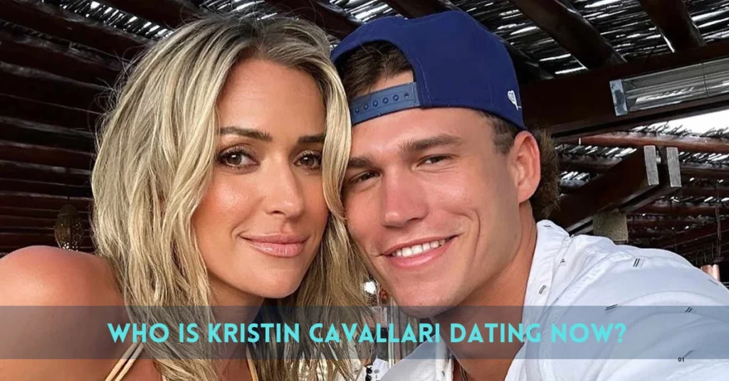 Who is Kristin Cavallari Dating Now